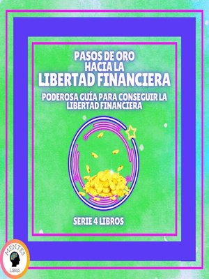 cover image of PASOS DE ORO HACIA LA LIBERTAD FINANCIERA